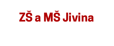 ZŠ a MŠ Jivina